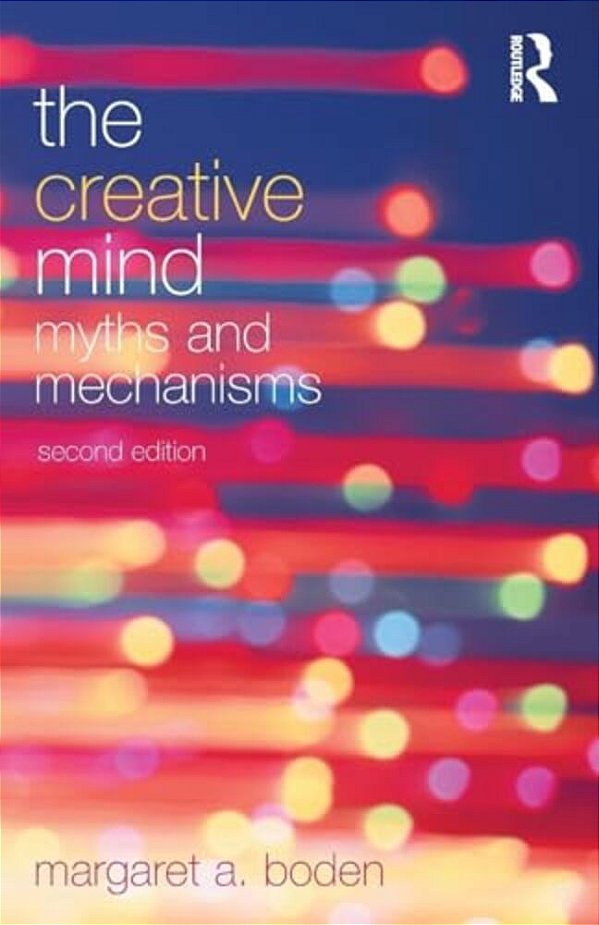 The Creative Mind - Myths And Mechanisms-..
