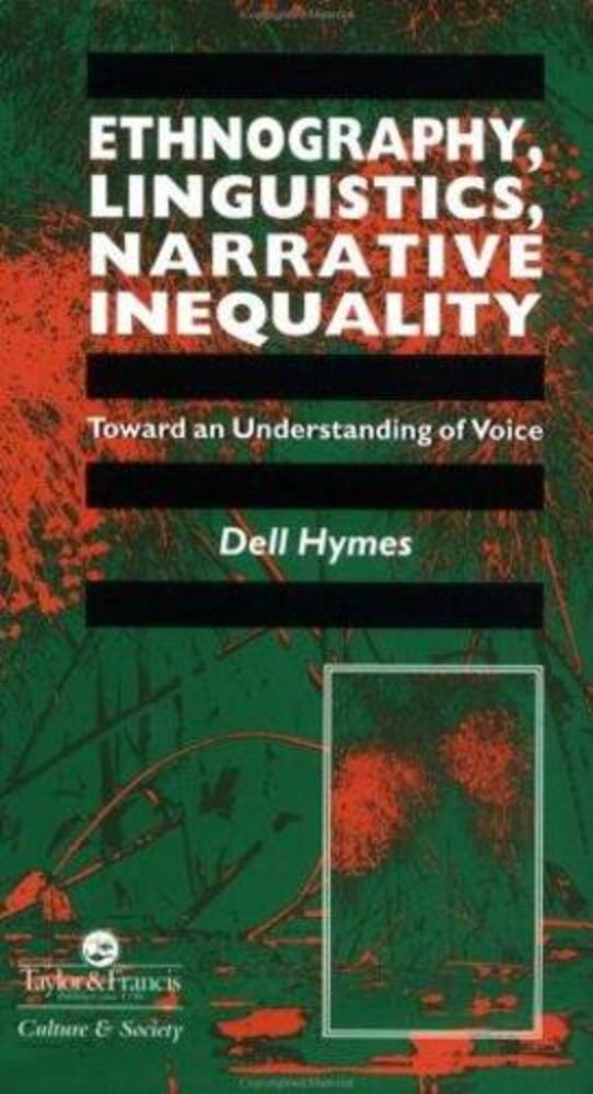 Ethnography Linguistics Narrative Inequality - Toward An Understanding Of Voice-..