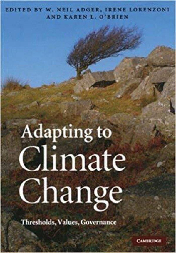 Adapting To Climate Change: Thresholds, Values, Governance-..