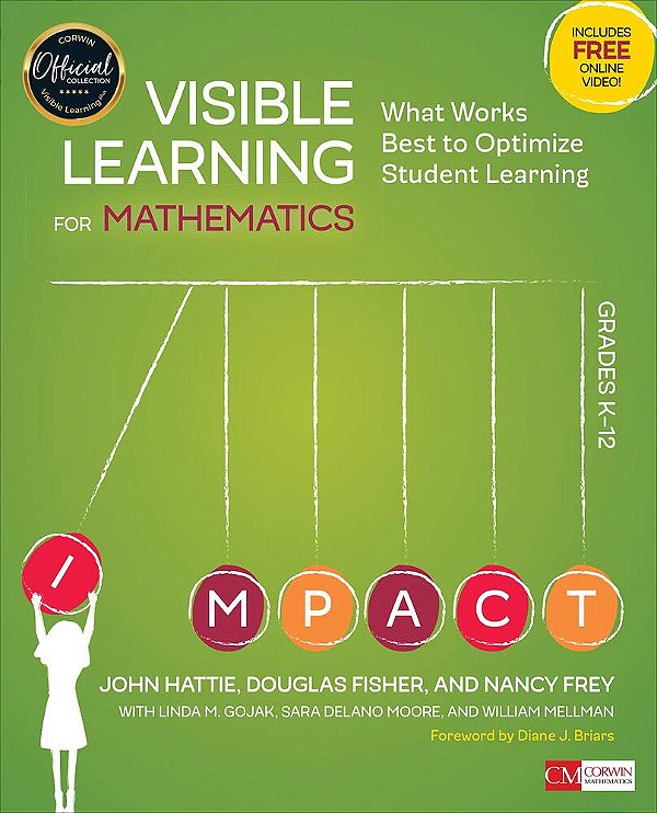 Visible Learning For Mathematics - Grades K-12 - What Works Best To Optimize Student Learning - Book With Online Video-..