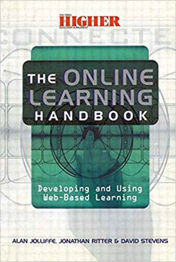 The Online Learning Handbook - Developing And Using Web-Based Learning-..