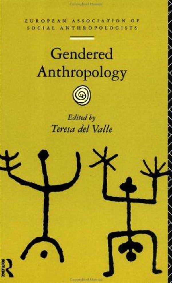 Gendered Anthropology (European Association Of Social Anthropologists)-..