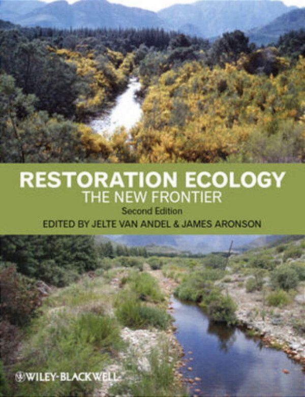 Restoration Ecology - The New Frontier - Second Edition-..