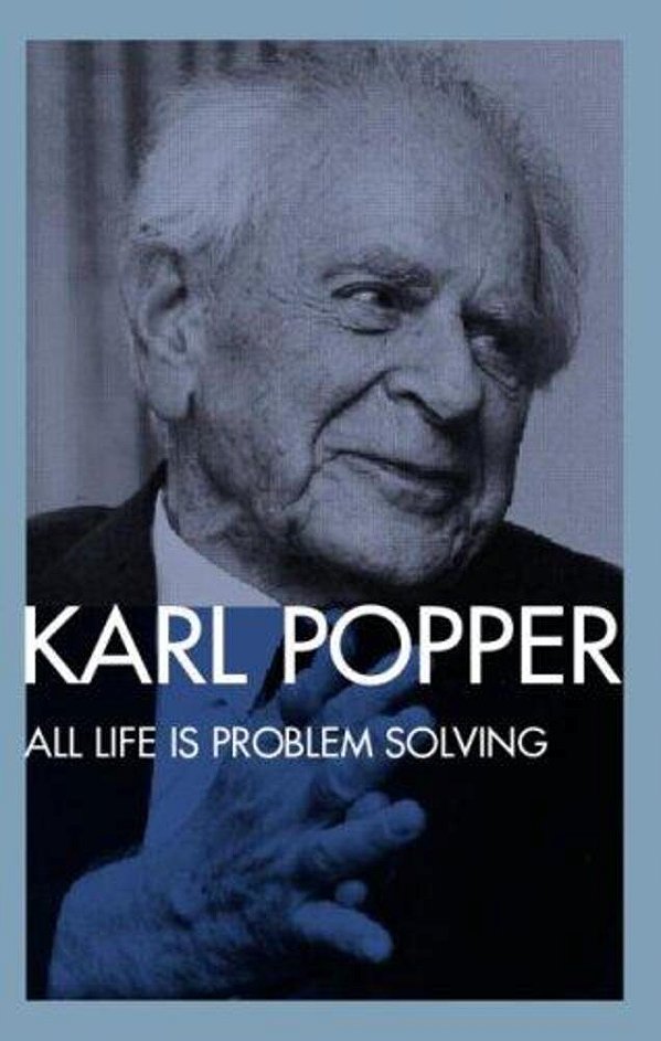 All Life Is Problem Solving-..