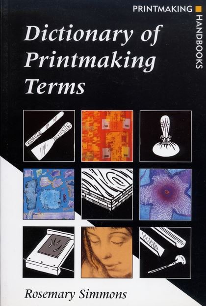 Dictionary Of Printmaking Terms-..