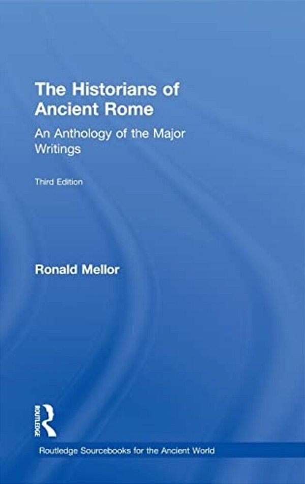 The Historians Of Ancient Rome-..