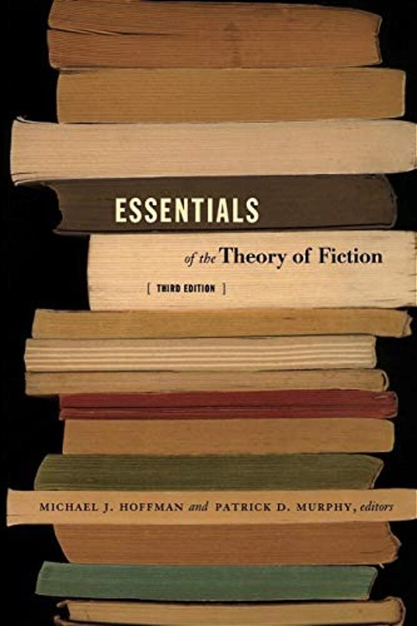 Essentials Of The Theory Of Fiction-..