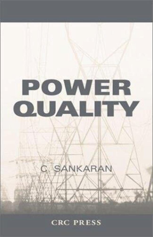 Power Quality - The Electric Power Engineering Series-..