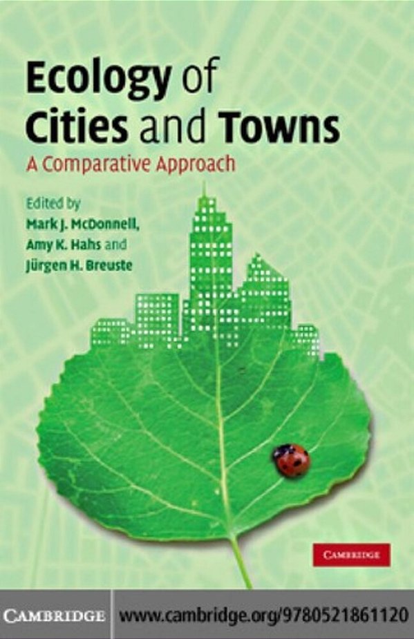 Ecology Of Cities And Towns: A Comparative Approach-..