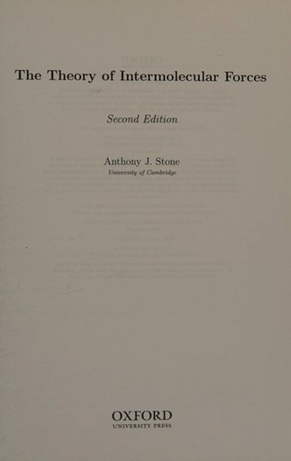 The Theory Of Intermolecular Forces - Second Edition-..