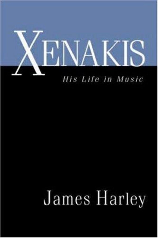 Xenakis - His Life In Music-..