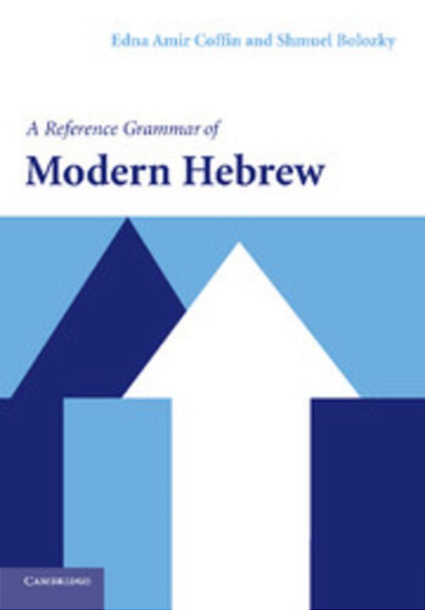 A Reference Grammar Of Modern Hebrew-..