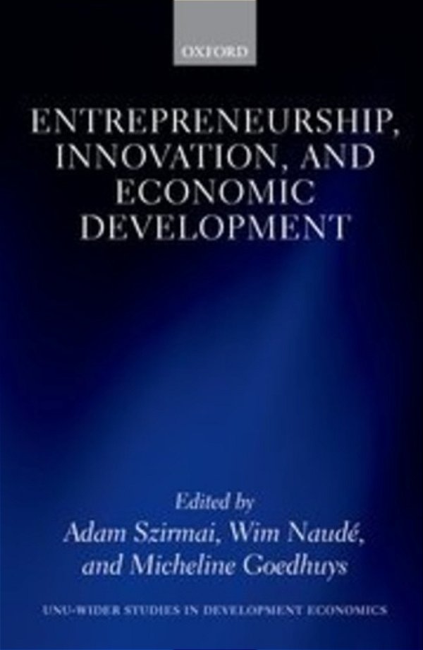 Entrepreneurship, Innovation, And Economic Development-..