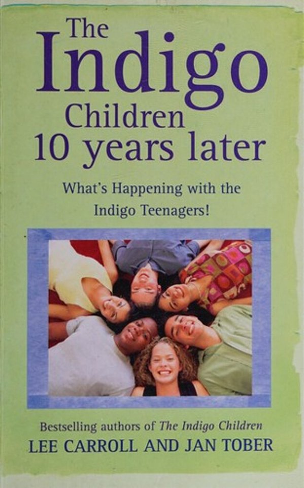 The Indigo Children Ten Years Later - What's Happening With The Indigo Teenagers!..-