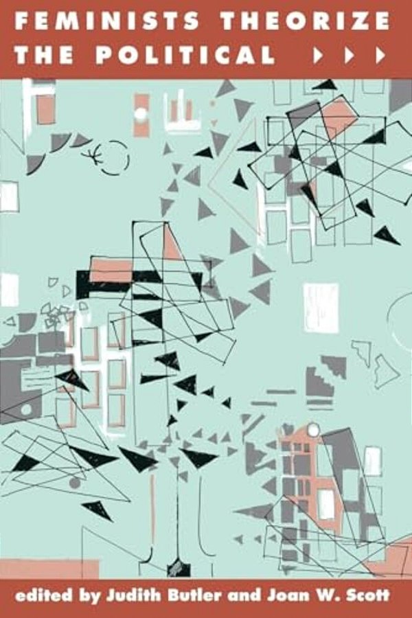 Feminists Theorize The Political-..