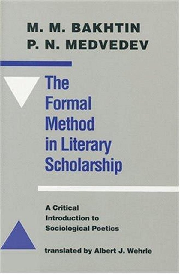 The Formal Method In Literary Scholarship-..