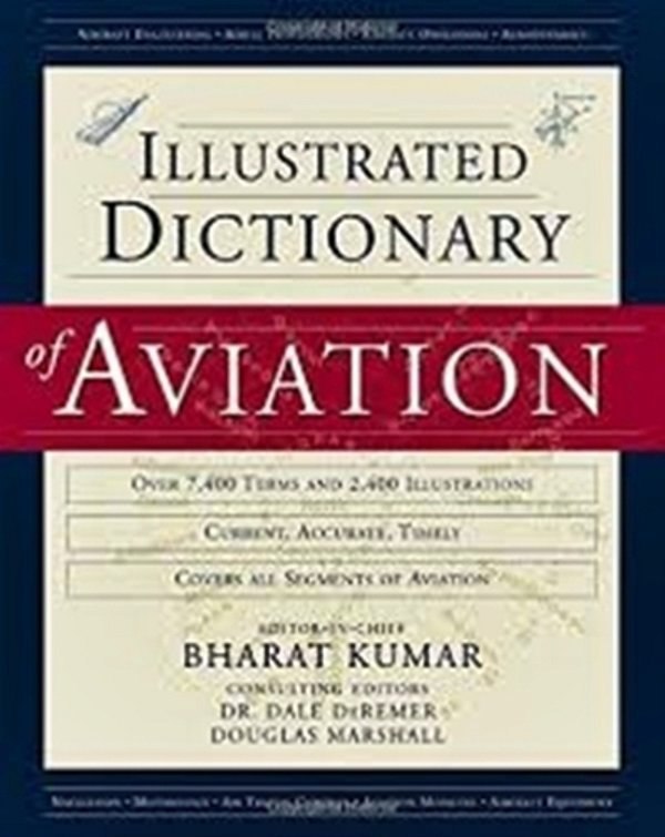 An Illustrated Dictionary Of Aviation-..
