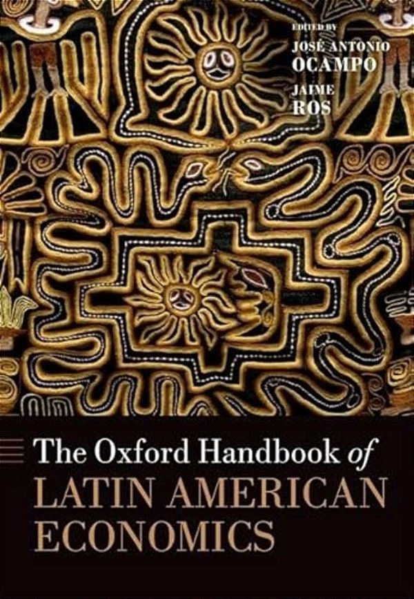 The Oxford Handbook Of Latin American Economics-..