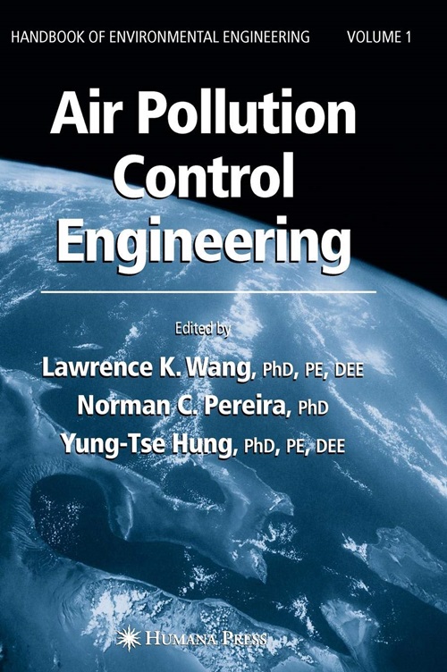 Air Pollution Control Engineering (Handbook Of Environmental Engineering)-..