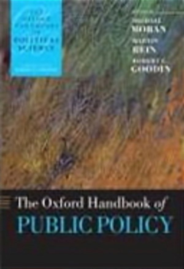 The Oxford Handbook Of Public Policy-..