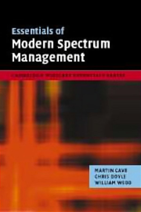 Essentials Of Modern Spectrum Management-..