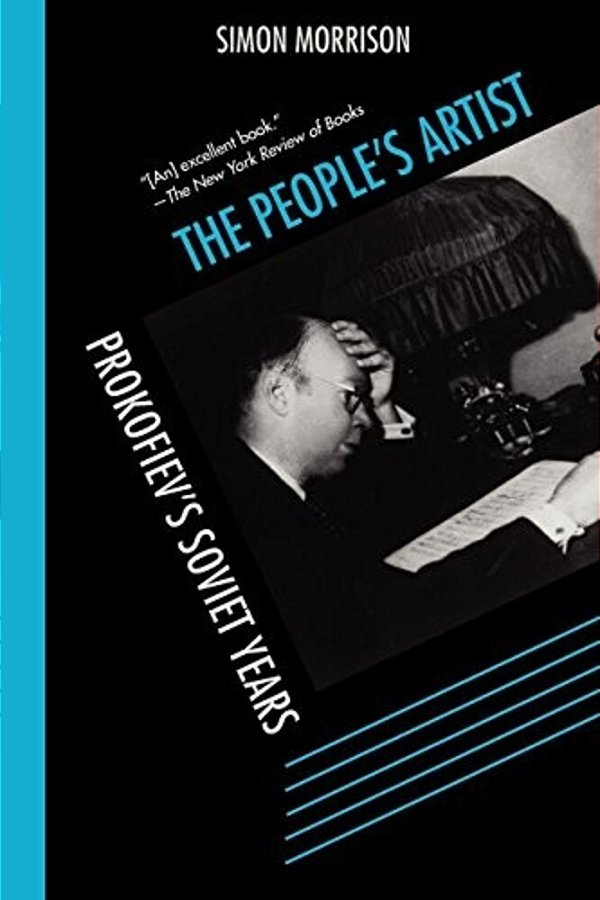 The People's Artist - Prokofiev's Soviet Years..-