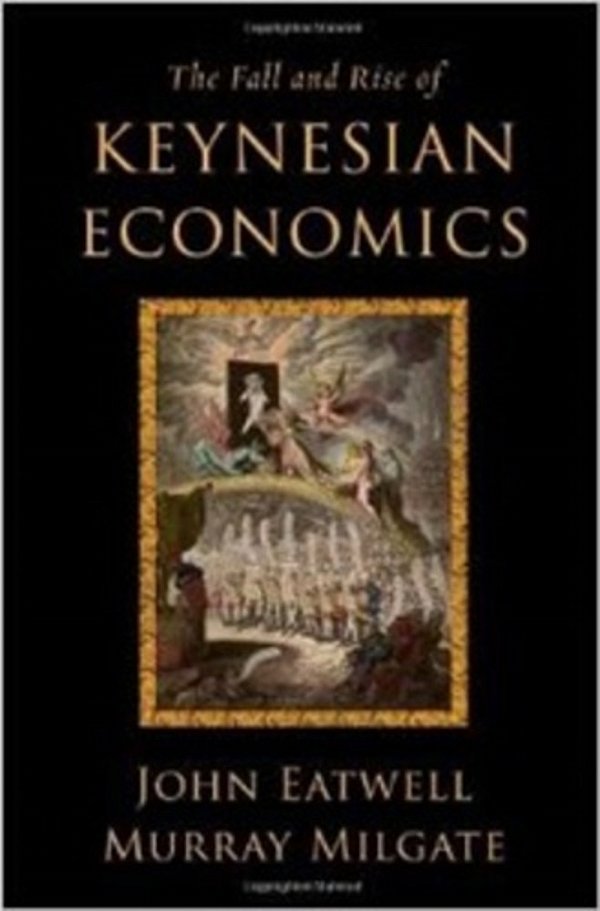 The Fall And Rise Of Keynesian Economics-..