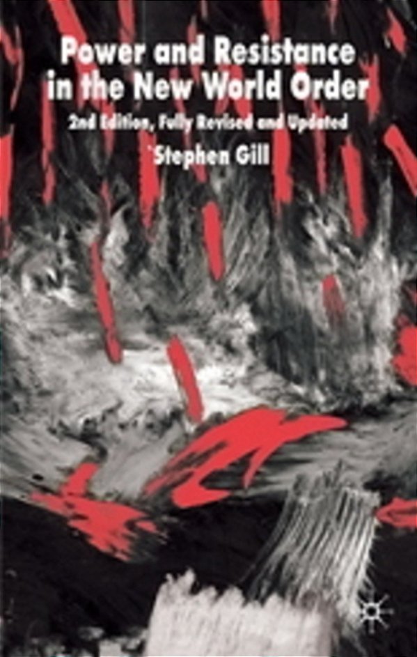 Power And Resistance In The New World Order-..