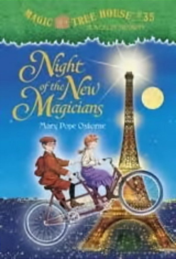 Night Of The New Magicians - Magic Tree House 35-..
