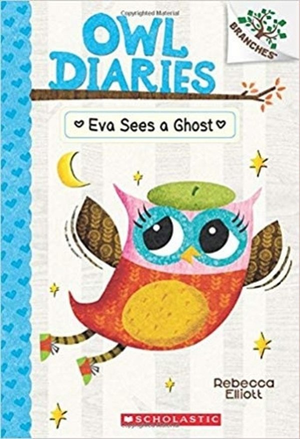 Owl Diaries #2: Eva Sees A Ghost-..