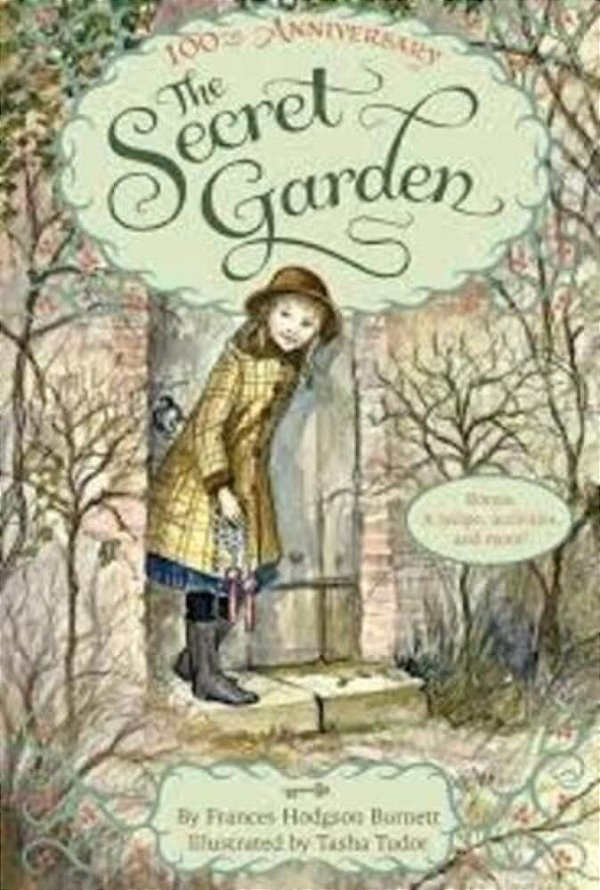 The Secret Garden: The 100Th Anniversary Edition With Tasha Tudor Art And Bonus Materials-..