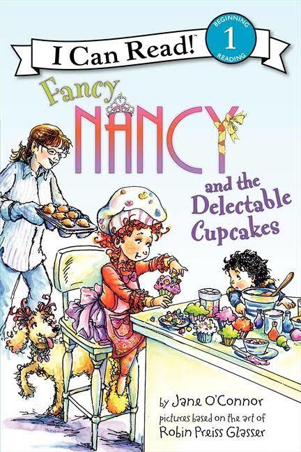 Fancy Nancy And The Delectable Cupcakes - I Can Read! - Level 1-..