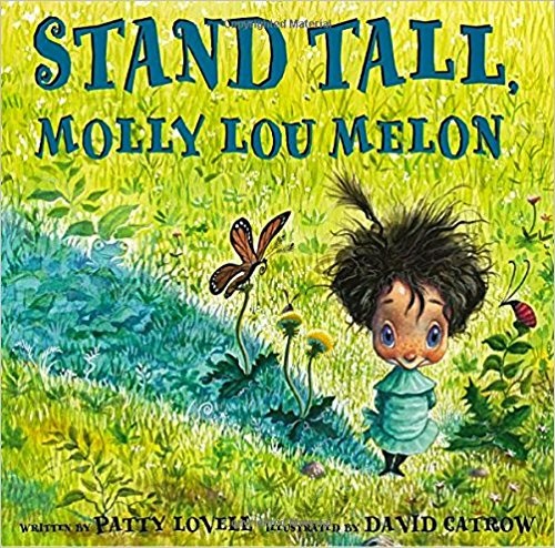 Stand Tall, Molly Lou Melon-..
