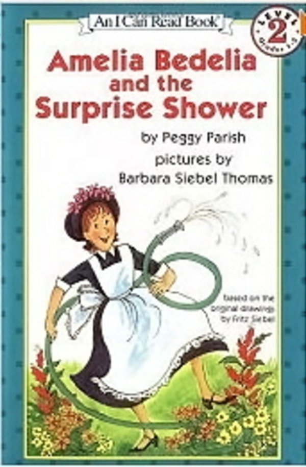 Amelia Bedelia And The Surprise Shower-..