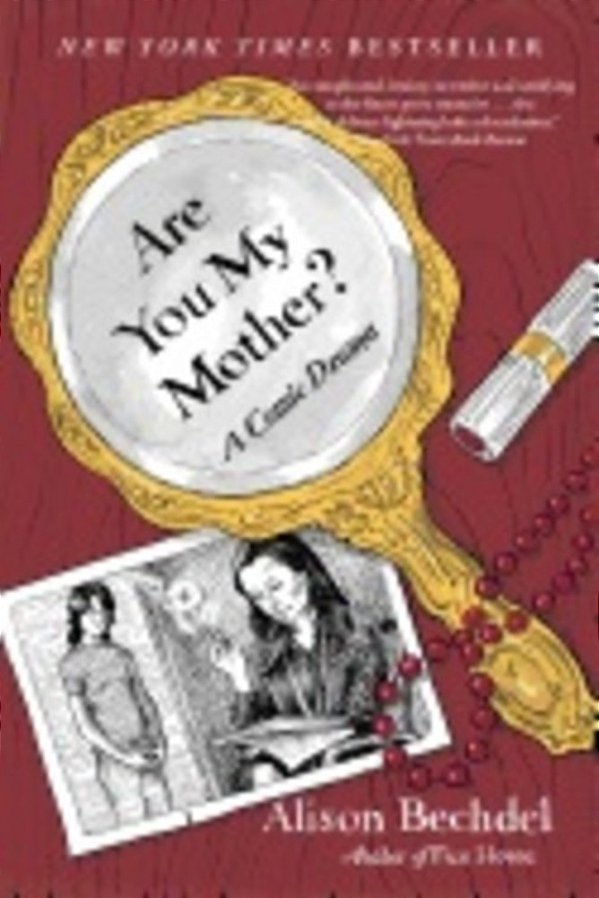 Are You My Mother? - A Comic Drama-..