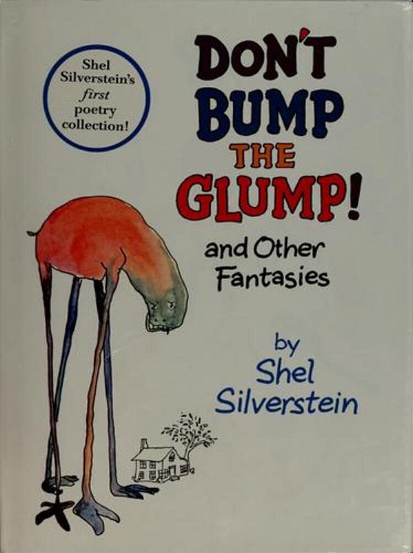 Don't Bump The Glump! And Other Fantasies-..