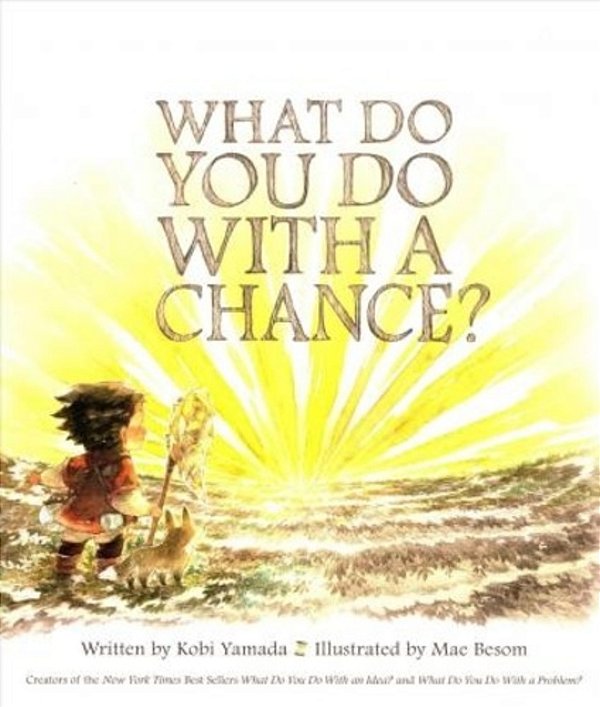 What Do You Do With A Chance?-..