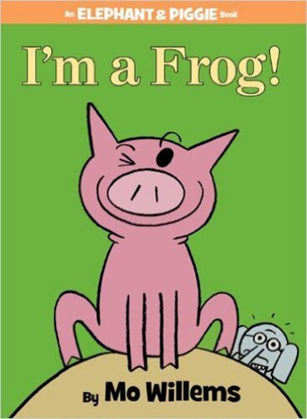 I'm A Frog! - An Elephant & Piggie Book-..