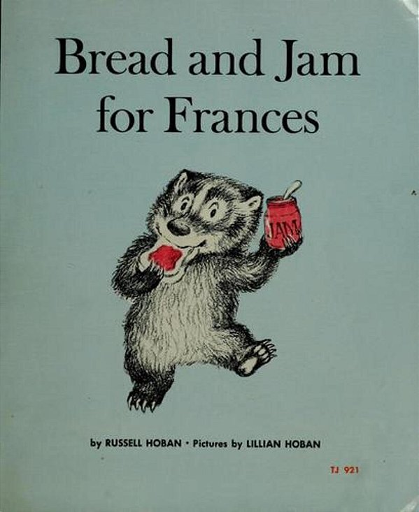 Bread And Jam For Frances-..