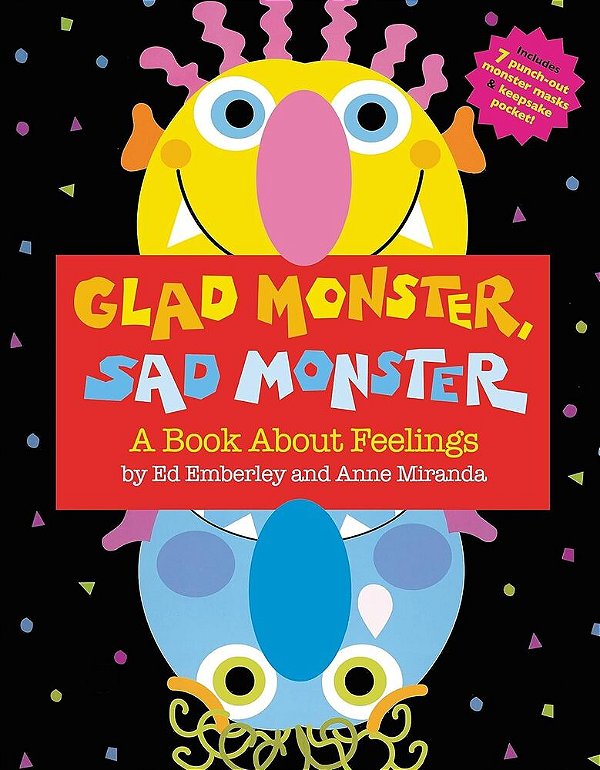 Glad Monster, Sad Monster - A Book About Feelings-..