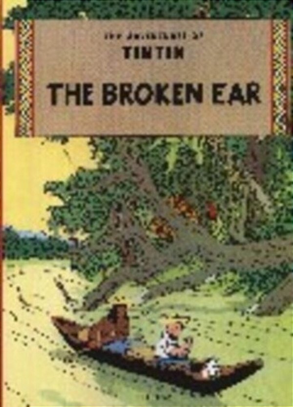The Broken Ear - The Adventures Of Tintin-..
