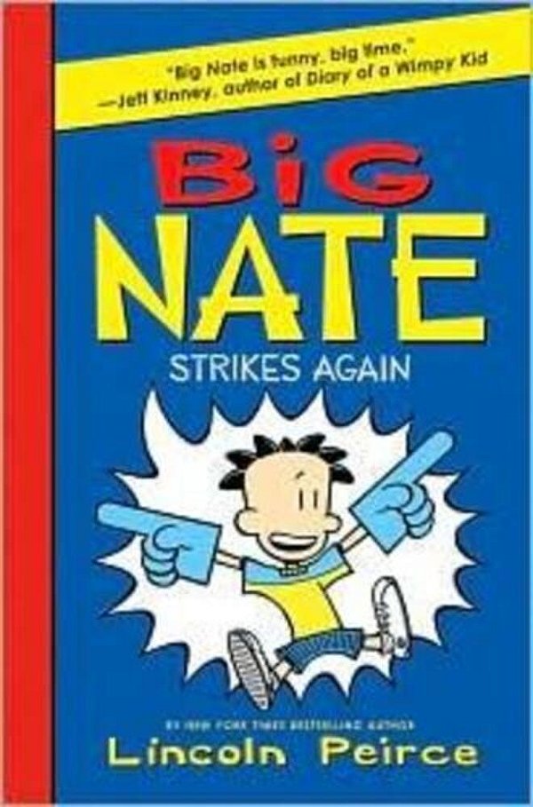Big Nate Strikes Again-..