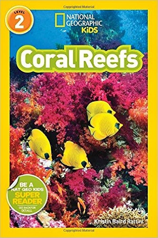Coral Reefs - National Geographic Kids - Level 2..-