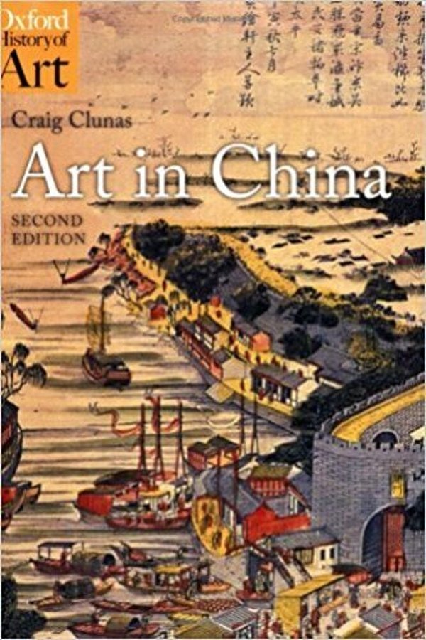 Art In China - Oxford History Of Art - Second Edition..-