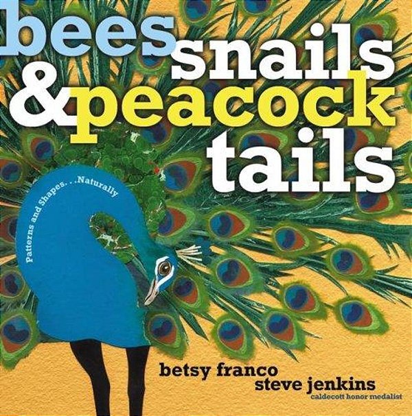 Bee, Snails And Peacock Tails-..