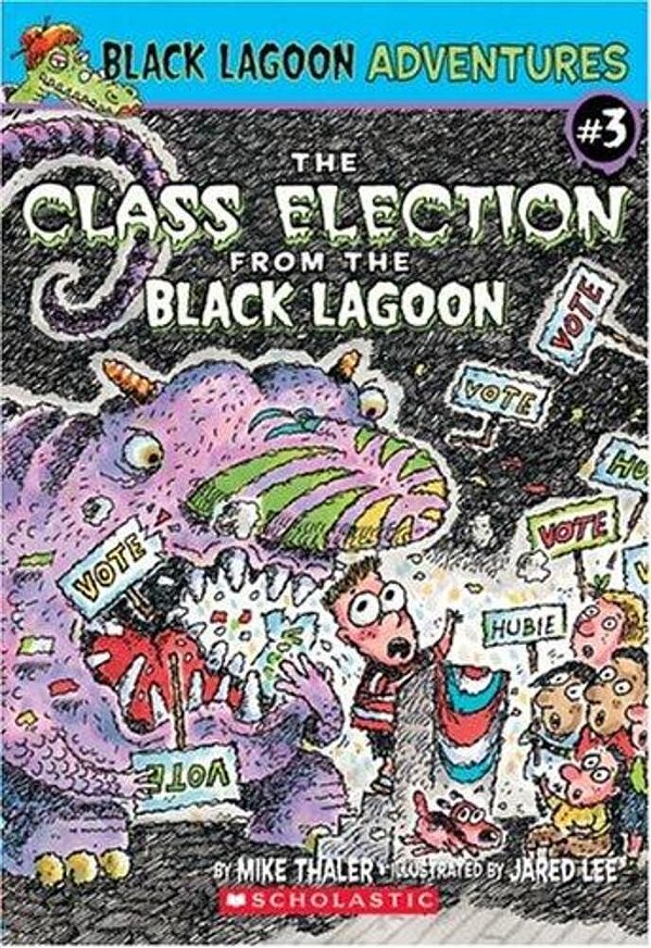 Black Lagoon - The Class Election - Grades 4 - 6-..