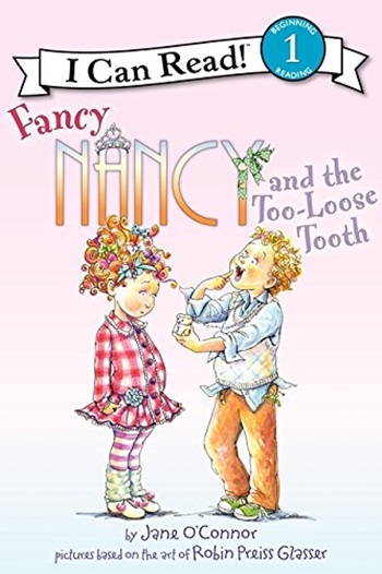 Fancy Nancy And The Too-Loose Tooth - I Can Read! - Level 1..-