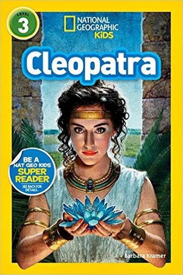 Cleopatra - National Geographic Kids - Level 3..-