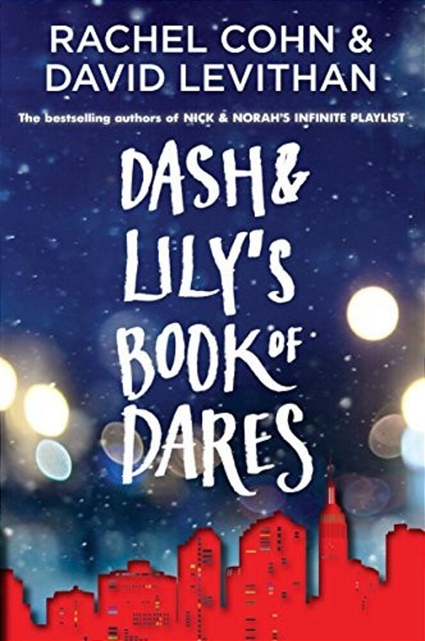 Dash & Lily's Book Of Dares-..