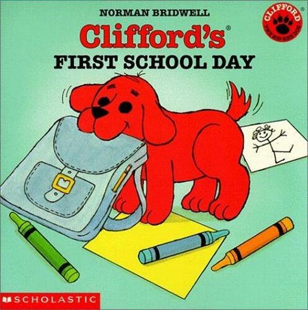 Clifford's First School Day-..
